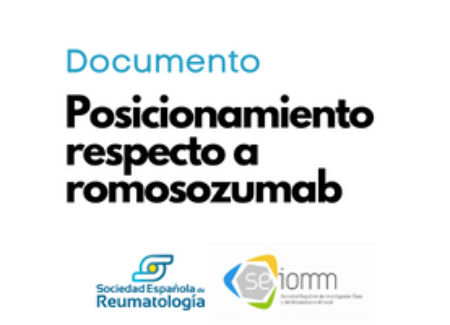 Documento de posicionamiento conjunto sobre romosozumab de la SER y la SEIOMM