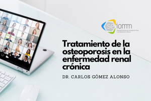 Disponible el vídeo de “Tratamiento de la osteoporosis en la enfermedad renal crónica”, con el Dr. Carlos Gómez Alonso