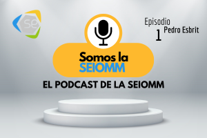 Nuestro podcast ‘Somos la SEIOMM’ se estrena con una entrevista al Dr. Pedro Esbrit