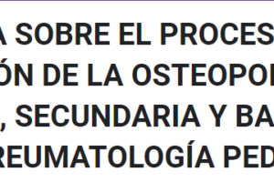 Petición de colaboración con grupo de Trabajo de Osteoporosis infantil y Osteogénesis imperfecta de la Sociedad Española de Reumatología Pediátrica (SERPE)