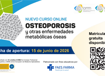CURSO SEIOMM. Osteoporosis y otras enfermedades metabólicas óseas