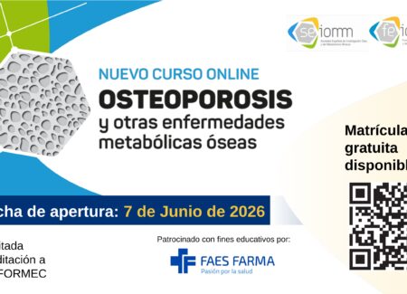 CURSO SEIOMM. Osteoporosis y otras enfermedades metabólicas óseas