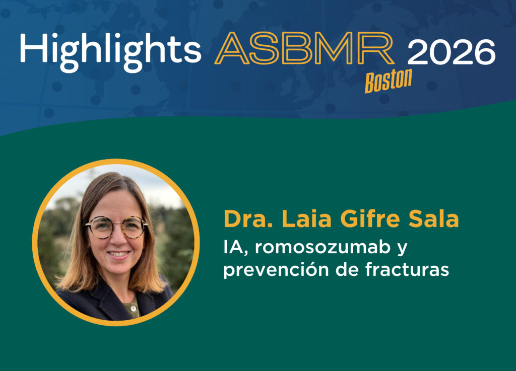 ASBMR 2026 Día 1 02 Dra. Laia Gifre Sala IA, romosozumab y prevención de fracturas (Web)
