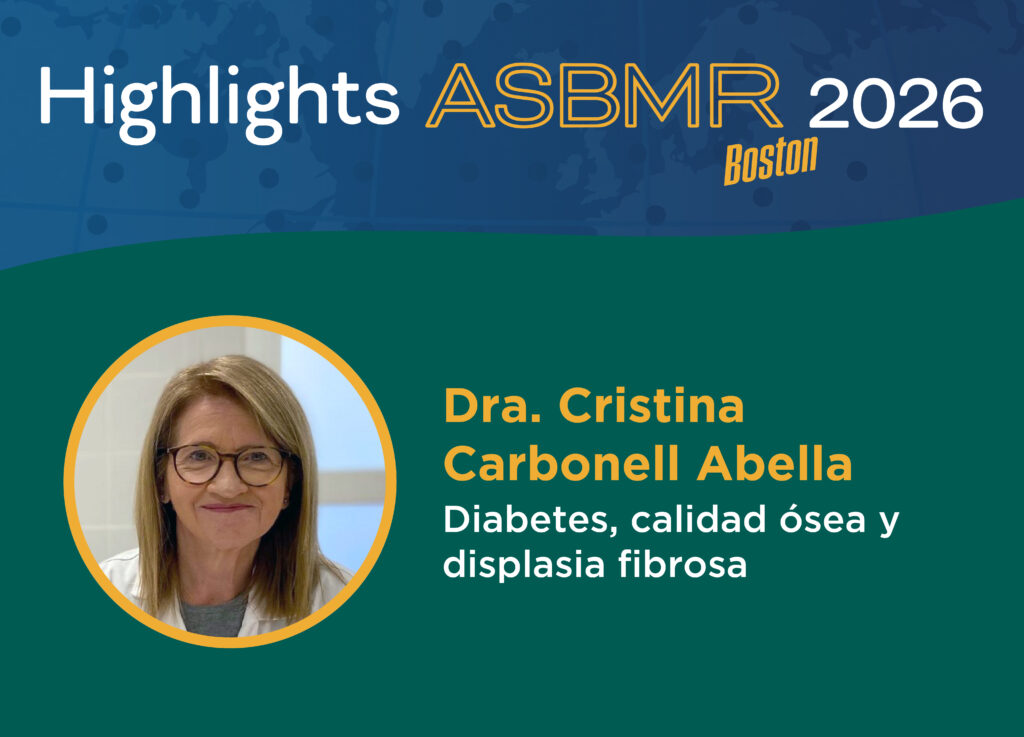 ASBMR 2026 Día 2 03 Dra. Cristina Carbonell Abella Diabetes, calidad ósea y displasia fibrosa (Web)
