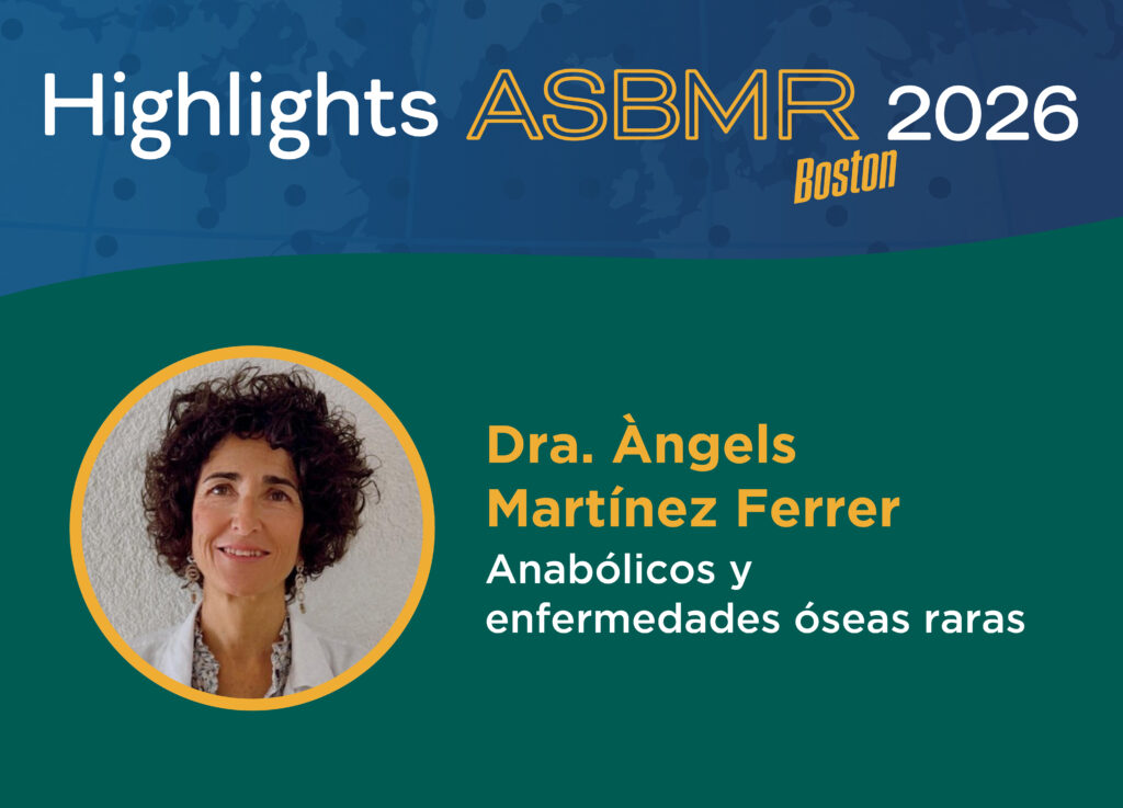 ASBMR 2026 Día 2 04 Dra. Àngels Martínez Ferrer Anabólicos y enfermedades óseas raras (Web)