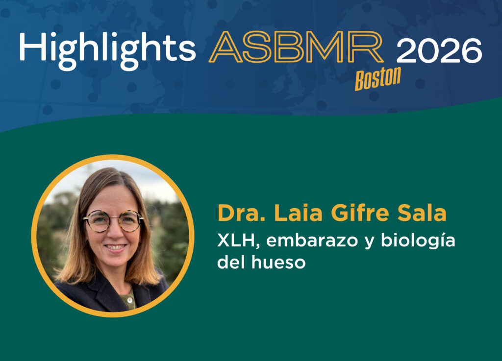 ASBMR 2026 Día 3 04 Dra. Laia Gifre Sala XLH, embarazo y biología del hueso (Web)